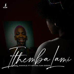 Ithembalami (feat. Mfana Kah Gogo)