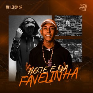Hoje é Na Favelinha