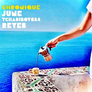 Chronique (feat. June & Tchadiboy624)