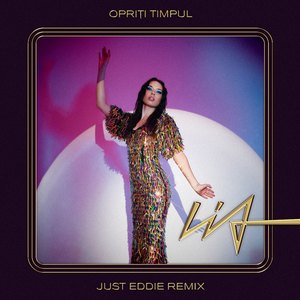 Opriti Timpul (Just Eddie Remix)
