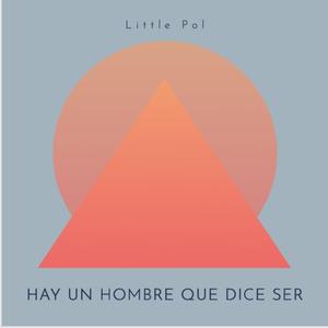 Hay Un Hombre Que Dice Ser