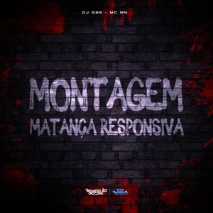 Montagem Matança Responsiva