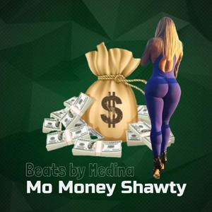 Mo Money Shawty