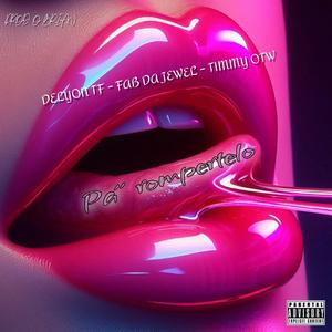Pa' Rompertelo (feat. Delyon, Timmy OTW & Brianhd)
