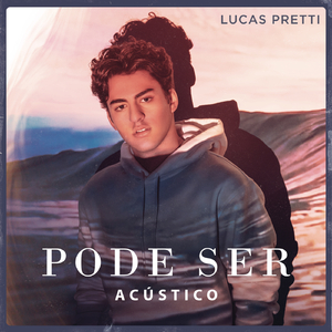 Pode Ser (Acústico)