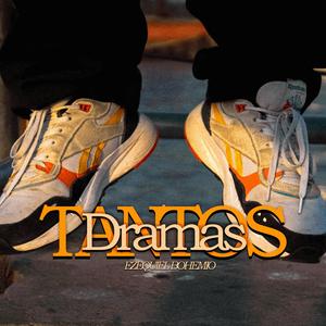 TANTOS DRAMAS (feat. NOT INDIGHO)