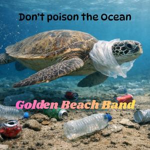 Don't poison the Ocean