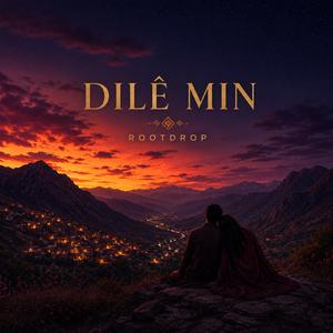 Dilê Min