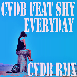 Everyday (Cvdb Rmx)