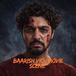 Baarish Vich Movie Scene