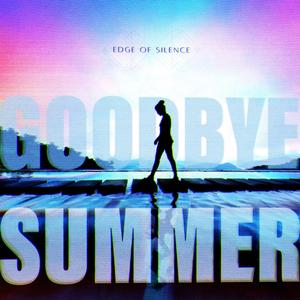 Goodbye Summer
