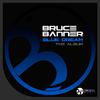 Bruce Banner - Kon (Original Mix)