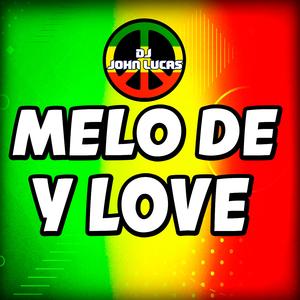 MELÔ DE Y LOVE