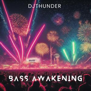 Bass Awakening