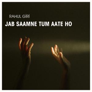 Jab Saamne Tum Aate Ho (Soft Version)