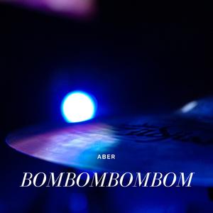 BomBomBomBom