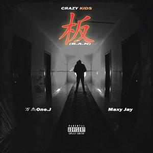 板(B.A.N) (feat. 万杰One.J)