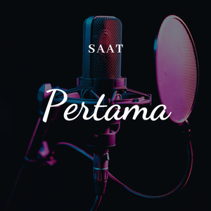 Saat Pertama