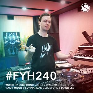 In Our Blood (FYH240) (XiJaro & Pitch Remix)