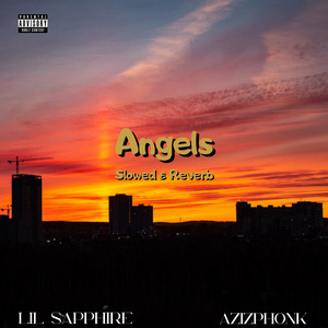 Angels (Slowed & Reverb)