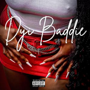 Dyi Baddie