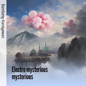 Electro Mysterious Mysterious