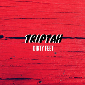 Dirty Feet (Original Mix)