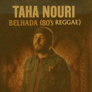 Taha Nouri -Belhda (80's Reggae)