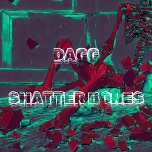 SHATTER BONES