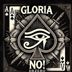 Gloria, No!