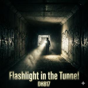 Flashlight in the Tunnel(땅굴 속으로 Part.2)