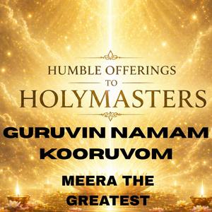 GURUVIN NAMAM KURUVOM