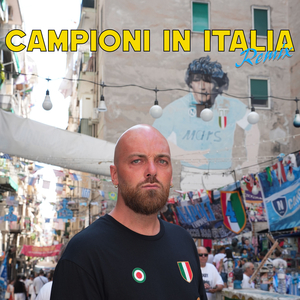 Campioni in Italia (2025 Remastered Version)
