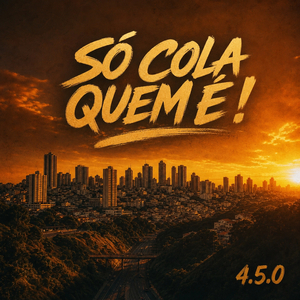 SÓ COLA QUEM É ! 4.5.0