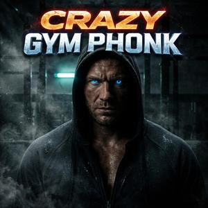 Crazy Gym Phonk