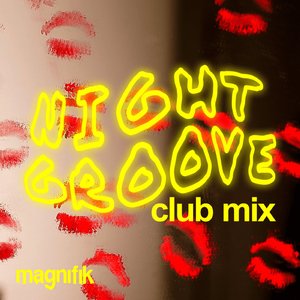 Nightgroove (Ajna Club Mix)