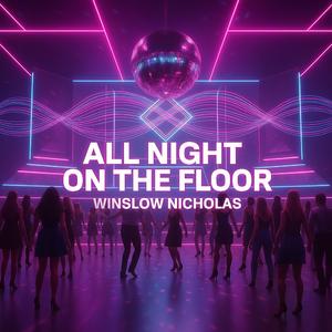 All Night on the Floor