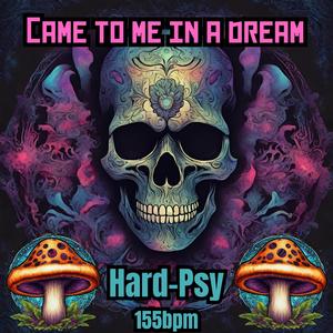 came to me in a dream