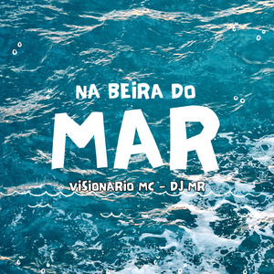 Na Beira do Mar