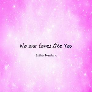 No one Loves like You