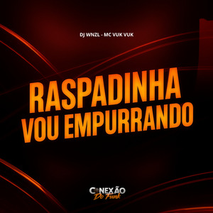 Raspadinha Vou Empurrando