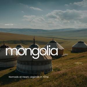 Mongolia (Nomads at Heart, Legends in Time)