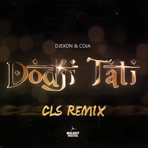 Dodji Tati (CLS Remix)