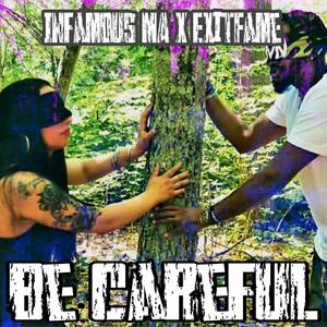 Be Careful (feat. Exitfame)