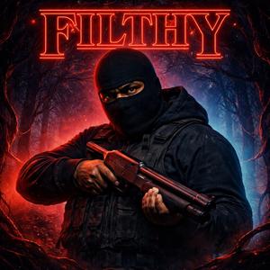 FILTHY