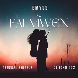 Fai Mwen (feat. General Shizzle & DJ John 972)