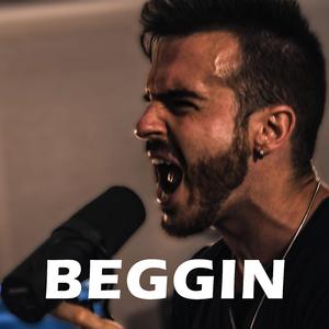 Beggin'