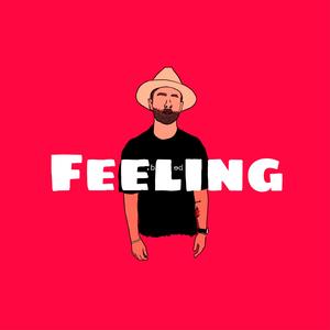 Feeling