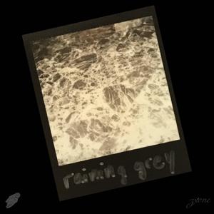 raining grey