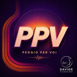 PPV (peggio per voi)